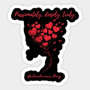 Passionately, deeply, truly. A Valentines Day Celebration Quote With Heart-Shaped Baloon Sticker